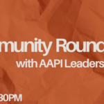 Community Roundtable with AAPI Leaders